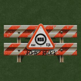 Mp3 + Lyrics : NSG - Roadblock Ft LD